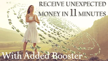 🎧 Receive Unexpected Wealth In Just 11 Minutes with Booster **REQUESTED.. Attract Money & Abundance