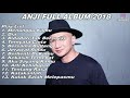 Download Lagu Full album anji 2018