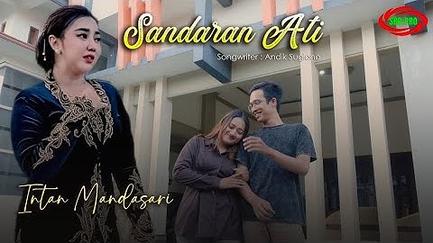 INTAN MANDASARI - SANDARAN ATI ( Official Video Music )