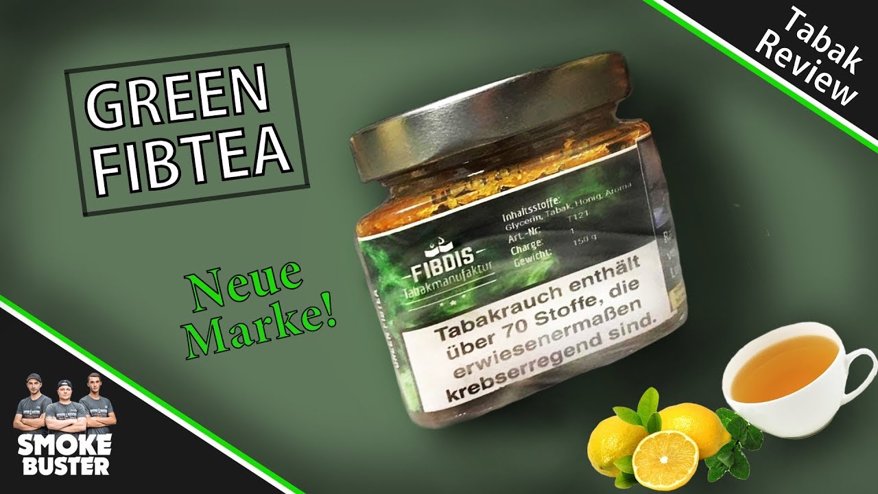 FIBDIS - GREEN FIBTEA | NEUE MARKE! | Tabakreview
