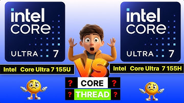 Intel Core Ultra 7 155U 🆚 Ultra 5 155H 🔥Processor Compare🔥