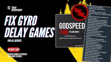GODSPEED FIX AIM BOOST NO ROOT: How To Fix Gyro Delay On Any Games - Improve Touch Response Android🔥