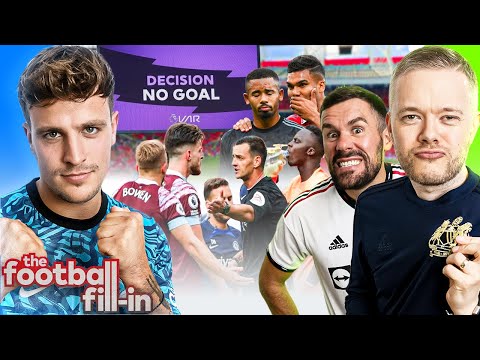 Luca Bish “I USED TO HATE YOU!” & VAR HAS TO GO🤬 | The Football Fill-In | GW6 | Goldbridge & Bish