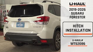 2019-2026 Subaru Forester | U-Haul Trailer Hitch Installation | WTS2086