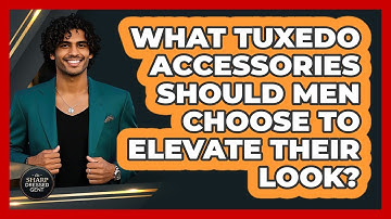 What Tuxedo Accessories Should Men Choose To Elevate Their Look? - The Sharp Dressed Gent