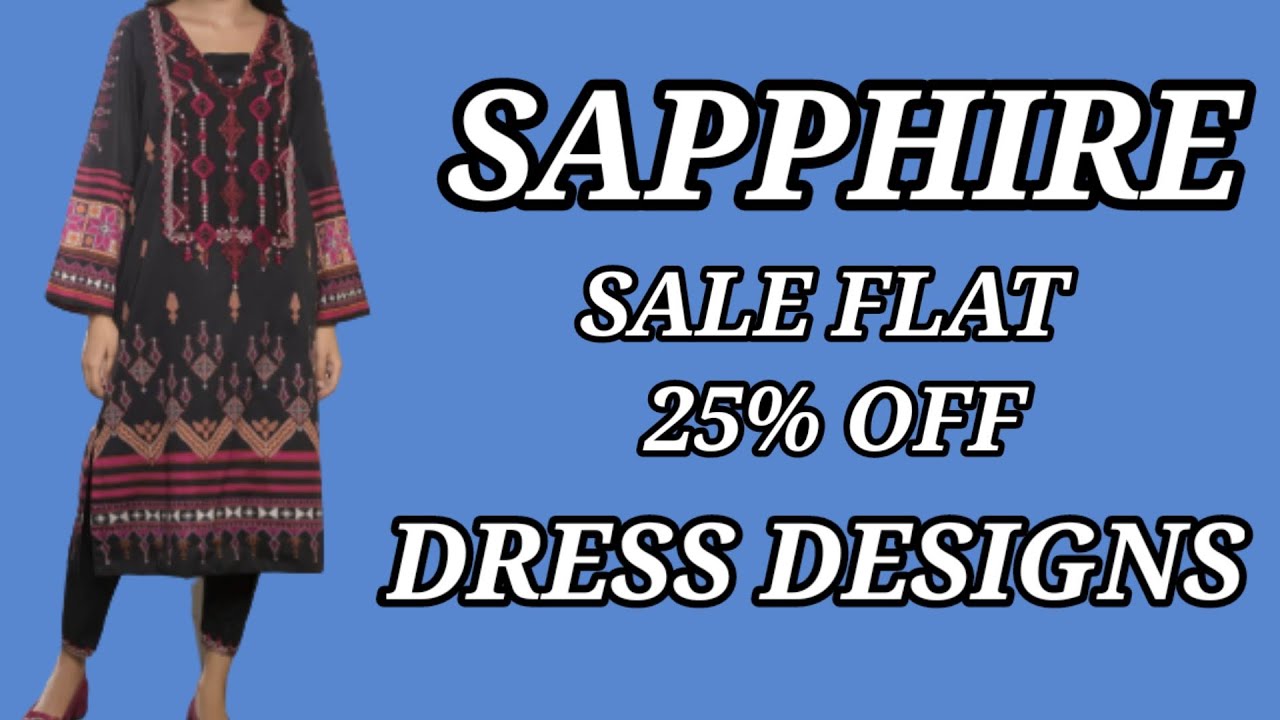 Sapphire Blessed friday Sale Flat 25% Off |Sapphire Winter sale 2020||Sapphire Sale Part 2