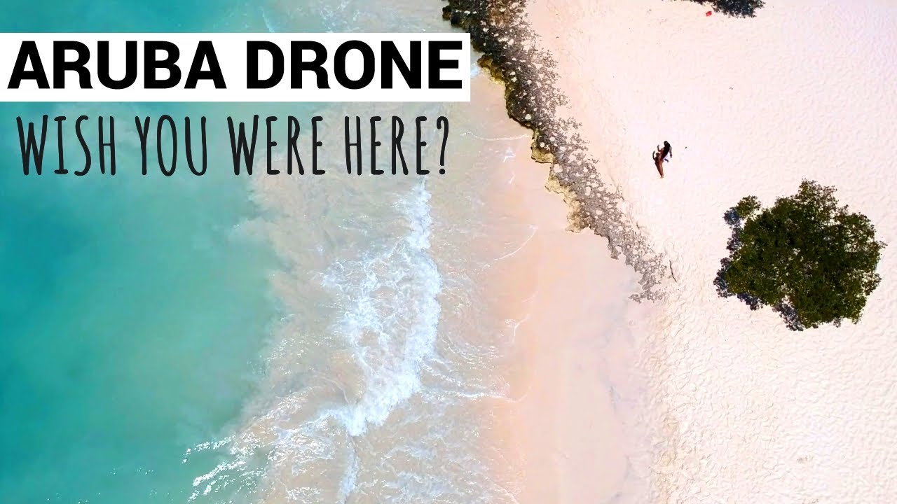 Aruba 🇦🇼 Drone Flying YouTube