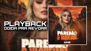 Playback Doida Pra Revoar - Suianne Mattos