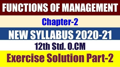 SYJC Organisation of Commerce & Management New Syllabus Chapter-2 (Solved Exercise Part-2) 2020-21