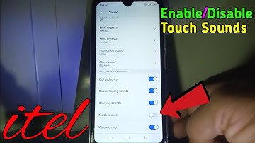 How to Enable or Disable Touch Sounds in itel S15