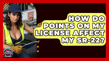 How Do Points On My License Affect My SR-22? - Auto Coverage Explained