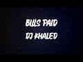 DJ Khaled BILLS PAID Feat Latto City Girls Lyric Video mp3