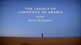 The Legacy of Lawrence of Arabia - Episode 1 (BBC)