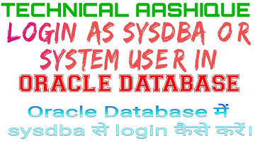 login as sysdba or system user  in Oracle database
