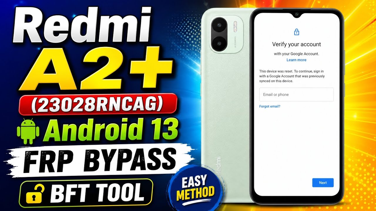 Redmi A2+ (23028RNCAG) Android 13 FRP Bypass | BFT Tool | Google