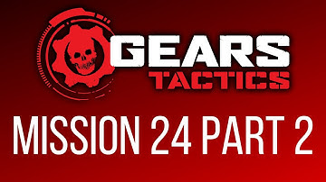 Gears Tactics Walkthrough Mission 24 Part 2 - I triumph over my Failure and forget to unmute my mic