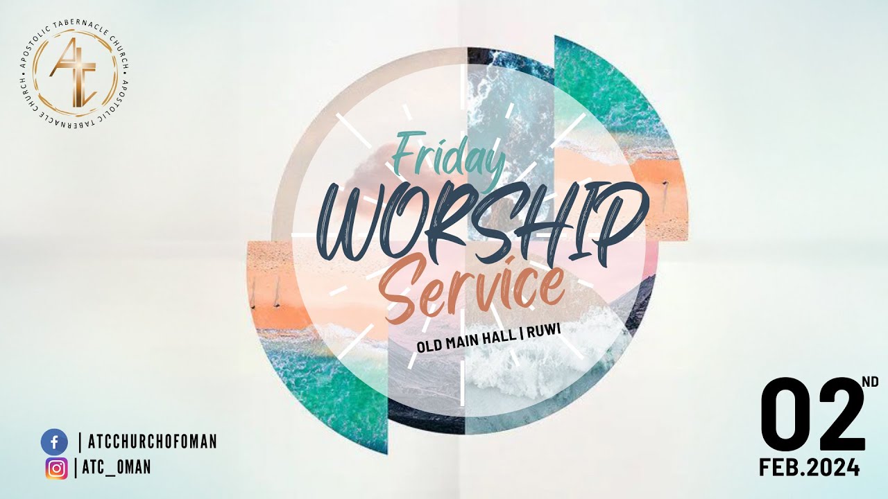 Apostolic Tabernacle Church in Oman | Live Friday Worship Service |02/02/2024|