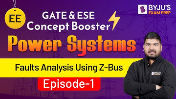 Power Systems | Faults Analysis Using Z-Bus |GATE & ESE | Episode-1 | Ashu Sir