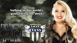 Lacey Evans WWE Theme - Bet On Me (lyrics)