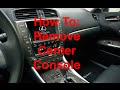 How to remove lexus is 250350f center console and cigarette lighter