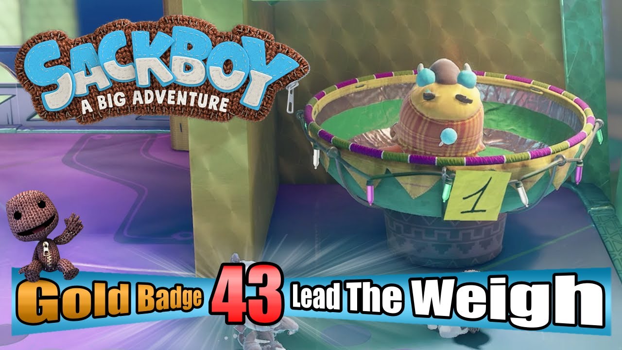 Sackboy A Big Adventure - Lead The Weigh - Golden Badge 100% Complete Gameplay Walkthrough Part 43