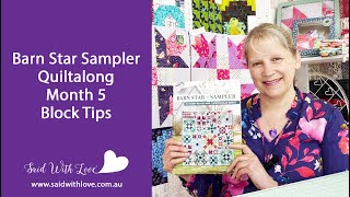 Month 5 Barn Star Sampler QAL tips and tricks