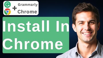 How To Install Grammarly In Chrome [2025 Guide]