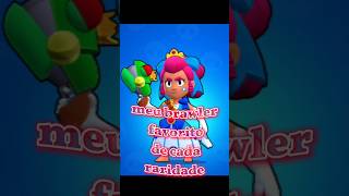 Meus Brawler Fav De Cada Raridade . Quais São Os Seus ?