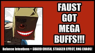 Speculating & Analysing Faust's Patch Notes (WE GOT BUFFS BOYS!)