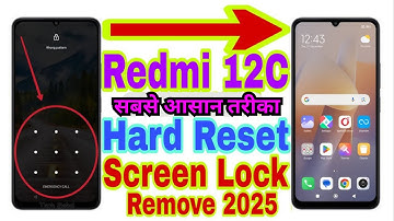 Redmi 12c Screen lock Remove !! Redmi 12c Hard Reset !! All type  Screen Lock Remove Without Pc 2025