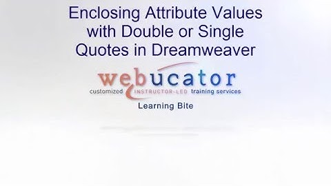 HTML Attribute Values and Quotes (and Dreamweaver)