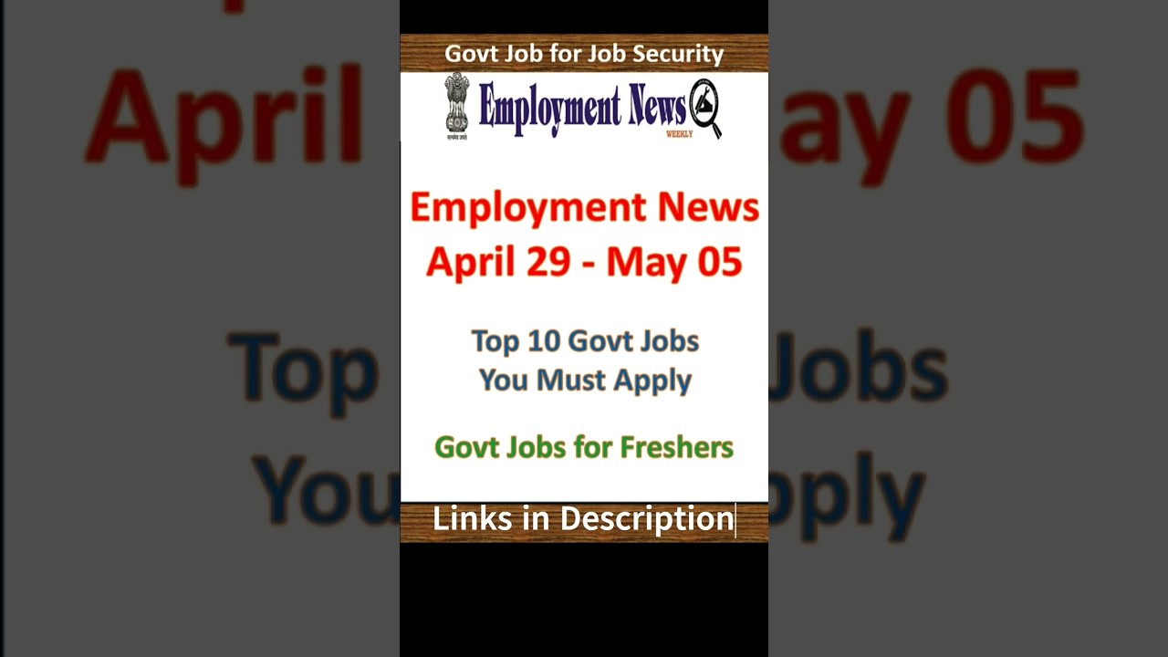 Employment News Paper Apr 29 - May 05, 2023 | Top 10 Govt Jobs for Freshers | Sarkari Jobs