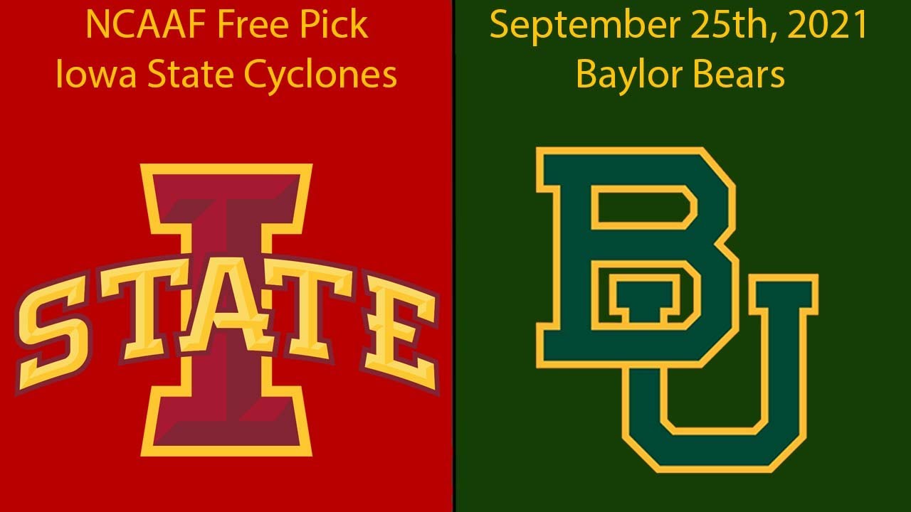 NCAAF Free Pick For September 25th, 2021 Iowa State Baylor Picks
