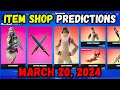 March 20th 2024 fortnite item shop confirmed  fortnite early item shop prediction march 20th
