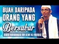 Wadi media  buah daripada orang yang bersabar  habib muhammad bin alwi al haddad