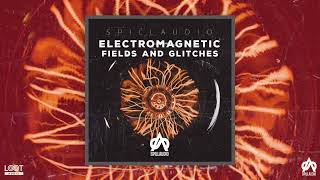 Spill Audio | Electromagnetic Fields and Glitches | Sample Pack | Demo
