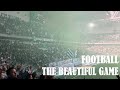 Why We Love and Need Football - A Fan&#39;s View