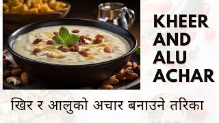 Discover the SECRET to Making Authentic Nepali Shrawan Kheer and Banda Alu Achar