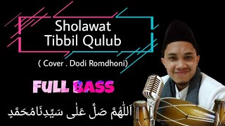 Sholawat Tibbil Qulub Terbaru 2021 Versi Koplo | Full Bass Gelerr