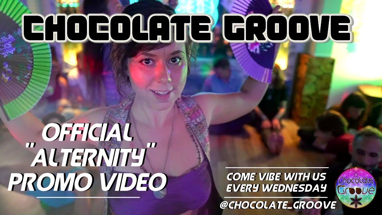 Chocolate Groove Promo Video Alternity YouTube