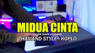 MIDUA CINTA TANPA KENDANG THAILAND STYLE KOPLO COVER PA700