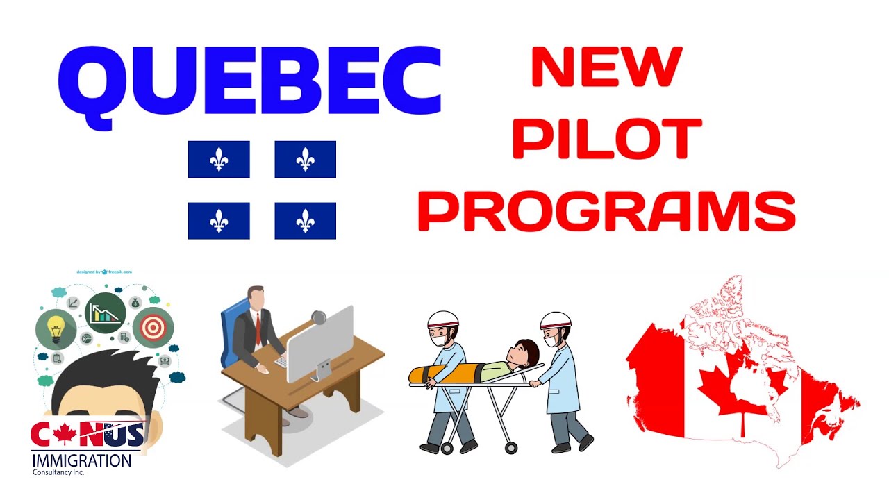 SETTLE IN QUEBEC | 3 NEW Pilot Programs | By CANUS Immigration