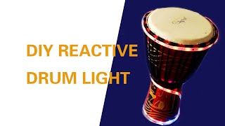 DIY REACTIVE DRUM LIGHT