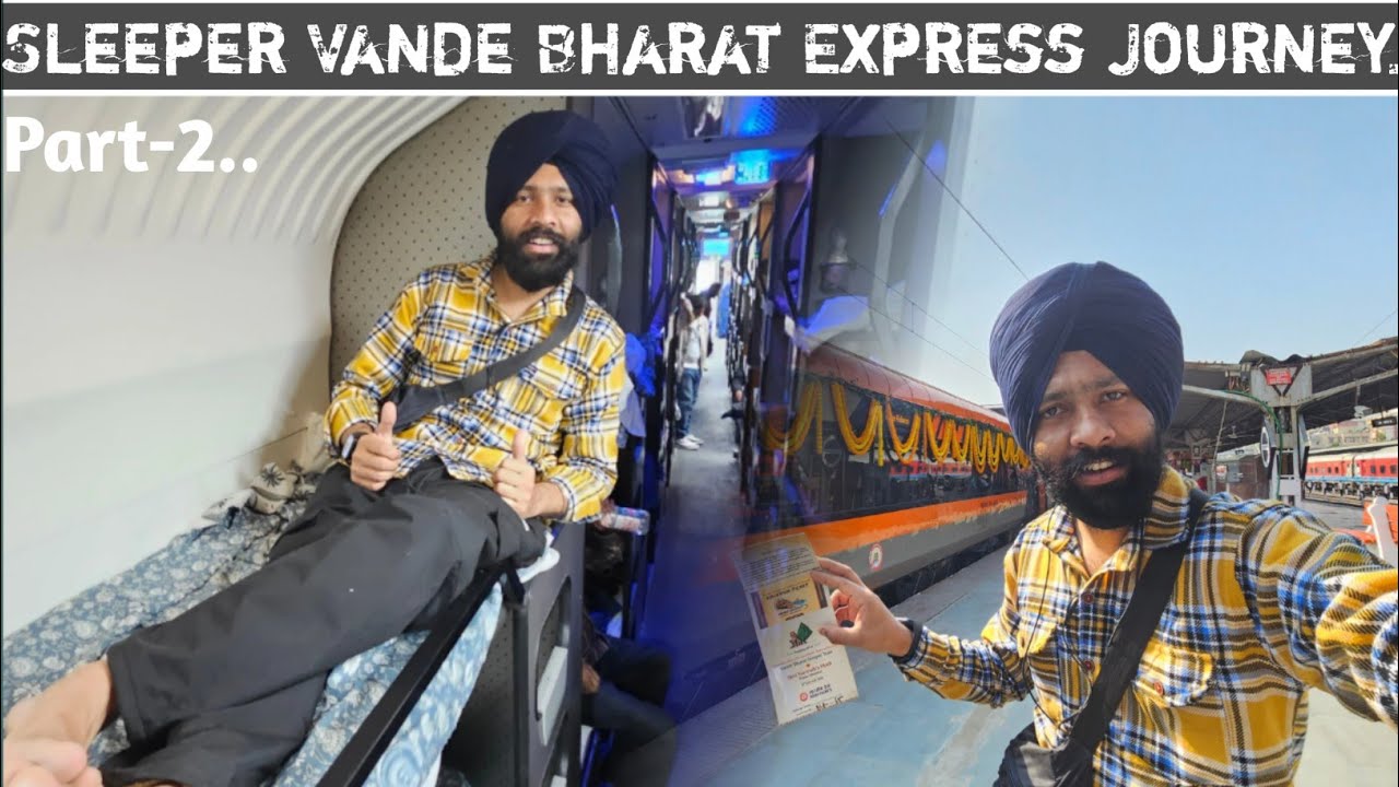 Sleeper Vande Bharat Inaugural Journey PART-2... *Please Aisa Naa Kare 🙏*