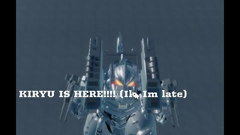 Kiryu is here! (Roblox project kaiju)