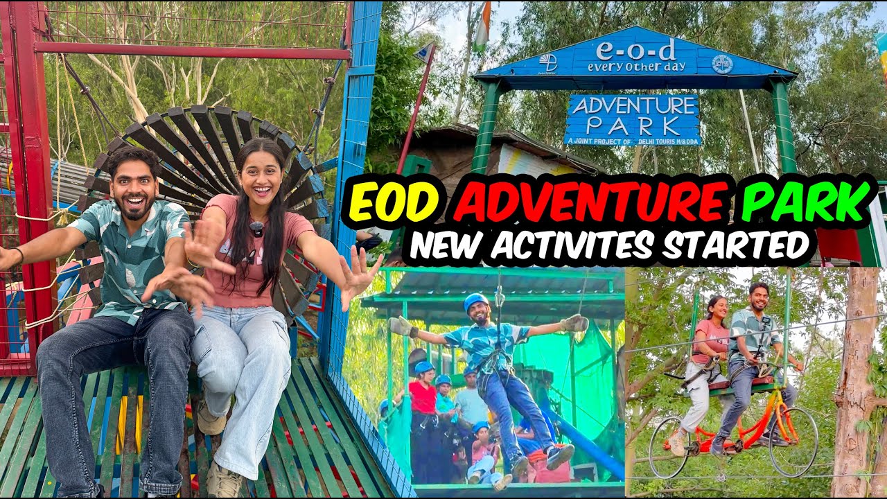 EOD Adventure Park Mayur Vihar | EOD adventure park ticket price | Cheapest adventure park in delhi