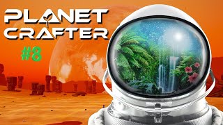 ИЗУЧАЕМ ОКРЕСНОСТИ | СОЗДАЕМ ПЛАНЕТУ В The Planet Crafter #8