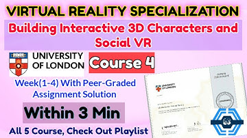 Building Interactive 3D Characters and Social VR - Coursera | VIRTUAL REALITY SPECIALIZATION |