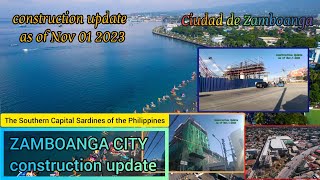 ZAMBOANGA CITY||CONSTRUCTION UPDATE AS OF NOV-01-2023