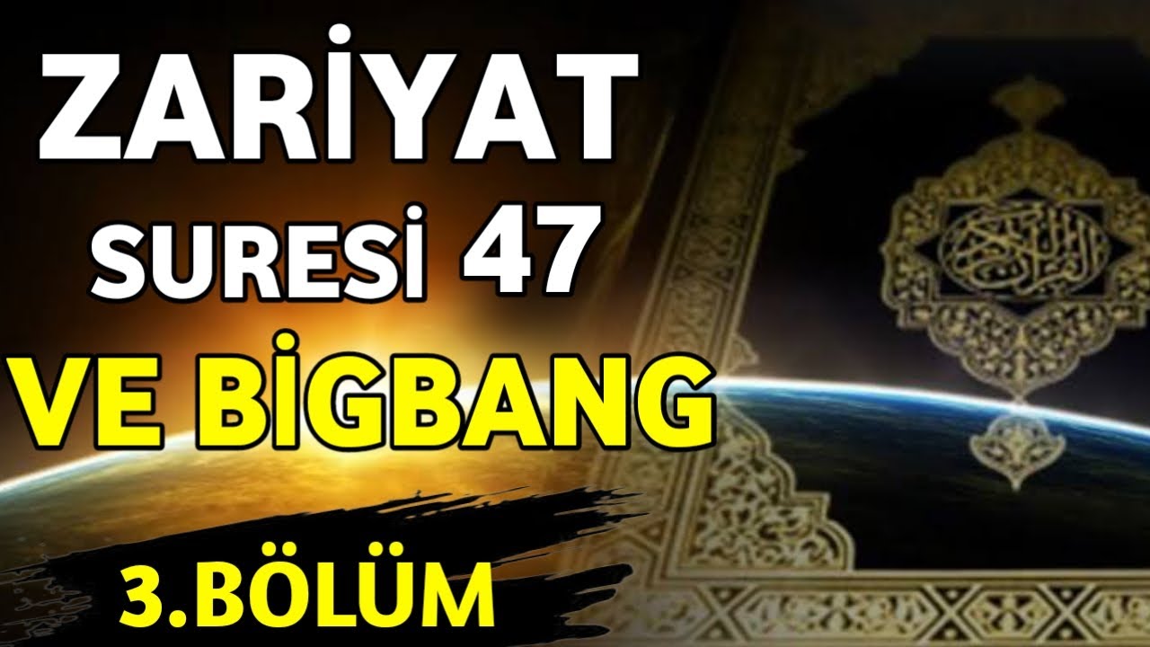 Zariyat 47 Ne Diyor? Kur'an'da Bigbang Var mı? YouTube